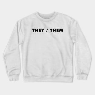 they / them - light Crewneck Sweatshirt